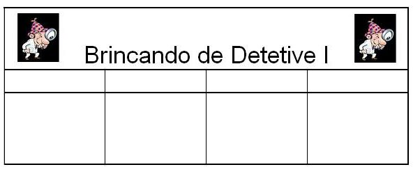 Detetive de letras - Diário de Alfabetização