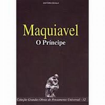 Maquiavel - O Principe