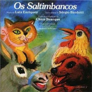 Os Saltimbancos - Bicharia