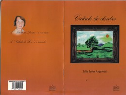 Capa do livro Cidade de Dentro e foto da autora, professora Júlia Jacira Angelotti.