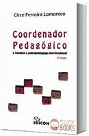 Coordenador Pedagógico - O técnico e psicopedagogo institucional