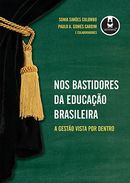 Nos Bastidores da Educação Brasileira