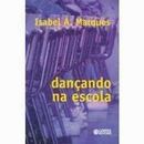 Dançando na Escola