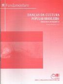 Danças da Cultura Popular Brasileira