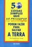 50 Coisas Simples que as CrianÃ§as Podem Fazer para Salvar a Terra