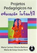 Projetos PedagÃ³gicos na EducaÃ§Ã£o Infantil