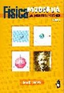 Física Moderna para Iniciados, Interessados e Aficionados â Volume 1