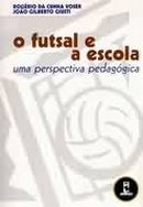 O Futsal e a Escola