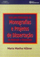 Guia para Elaboração de Monografias e Projetos de Dissertação de Mestrado e Doutorado