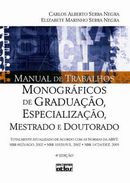 Manual de Trabalhos Monográficos de Graduação, Especialização, Mestrado e Doutorado