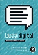 Educação Digital – A Tecnologia a ...