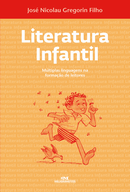 Literatura Infantil - Múltiplas linguagens na formação de leitores