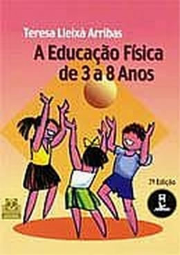 A Educação Física de 3 a 8 anos